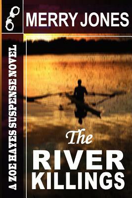 The River Killings by Merry Jones