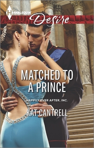 Matched to a Prince by Kat Cantrell