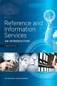 Reference and Information Services: An Introduction by Kay Ann Cassell