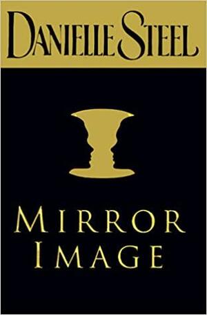 Mirror Image by Danielle Steel