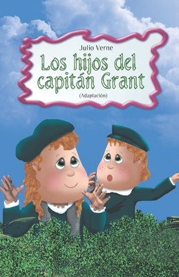 Los hijos del capitán Grant by Jules Verne