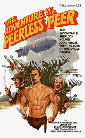 The Adventure of the Peerless Peer by Philip José Farmer