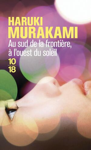 Au sud de la frontière, à l'ouest du soleil by Haruki Murakami