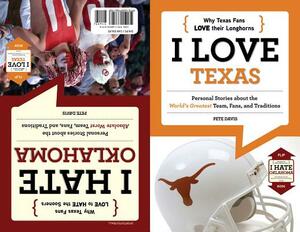 I Love Texas/I Hate Oklahoma by Pete Davis