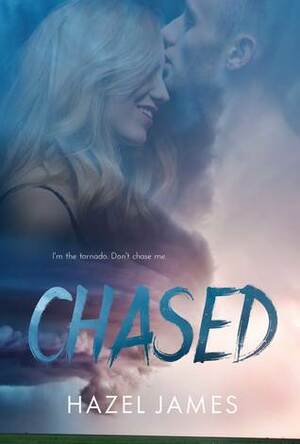Chased by Hazel James