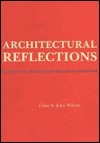 Architectural Reflections: Studies in the Philosophy and Practice of Architecture by Colin St. John Wilson