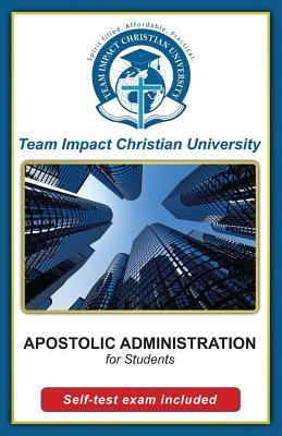 Apostolic Administration for students by Jeff Van Wyk Ph. D.