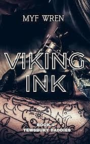 Viking Ink : Tewsbury Daddies by Myf Wren