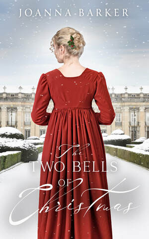 The Two Bells of Christmas by Joanna Barker