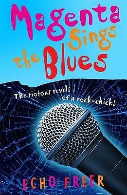 Magenta Sings The Blues by Echo Freer