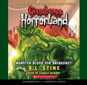 Monster Blood for Breakfast! (Goosebumps Horrorland #3) by R.L. Stine, Inc Scholastic