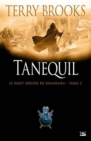 Tanequil by Terry Brooks