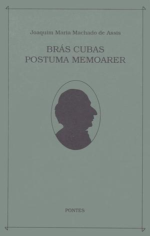 Brás Cubas postuma memoarer by Machado de Assis