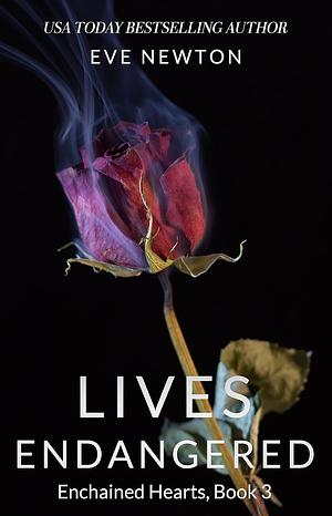 Lives Endangered by Eve Newton