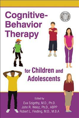 Cognitive-Behavior Therapy for Children and Adolescents by 