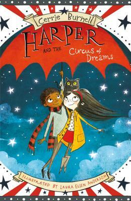 Harper and the Circus of Dreams by Cerrie Burnell