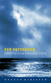 Kirottu ajan katoava virta by Per Petterson