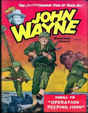 John Wayne Adventure Comics No. 14 by John Wayne