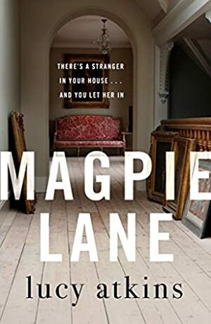 Magpie Lane by Lucy Atkins