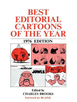 Best Editorial Cartoons of the Year: 1976 Edition by 