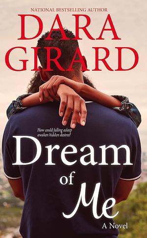 Dream of Me by Dara Girard