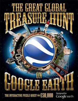 The Great Global Treasure Hunt on Google Earth by Tim Dedopulos