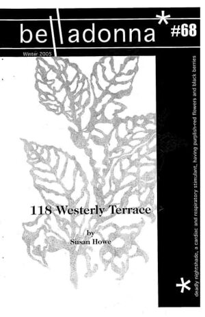 118 Westerly Terrace by Susan Howe