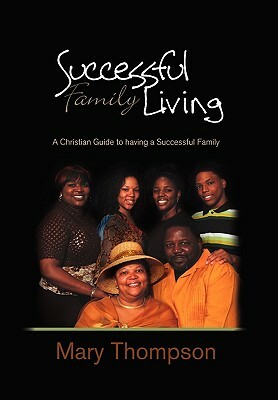 Successful Family Living by Mary Thompson