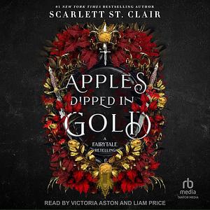 Apples Dipped in Gold by Scarlett St. Clair