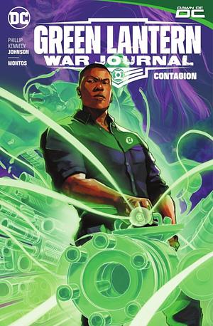 Green Lantern: War Journal Vol 1: Contagion by Phillip Kennedy Johnson