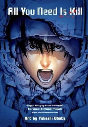 All You Need Is Kill (manga) by Ryōsuke Takeuchi, Hiroshi Sakurazaka, Yoshitoshi Abe