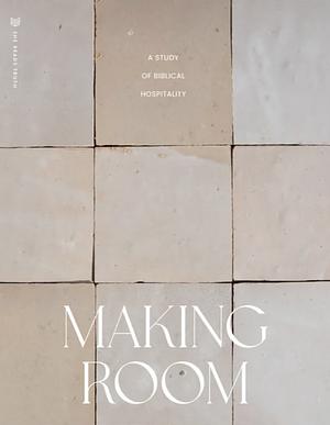 Making Room by She Reads Truth