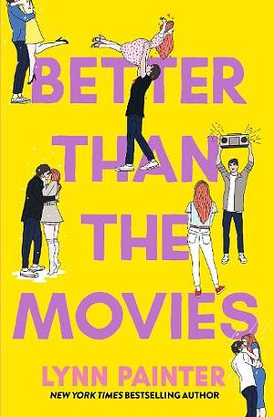 Better Than the Movies by Lynn Painter