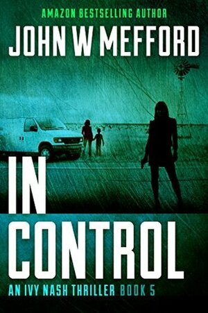 In Control by John W. Mefford
