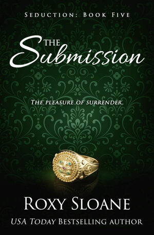 The Submission by Roxy Sloane