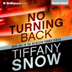 No Turning Back by Tiffany Snow, Angela Dawe