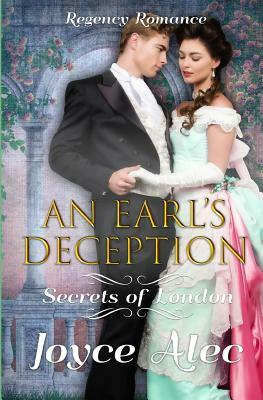 An Earl's Deception: Regency Romance by Joyce Alec