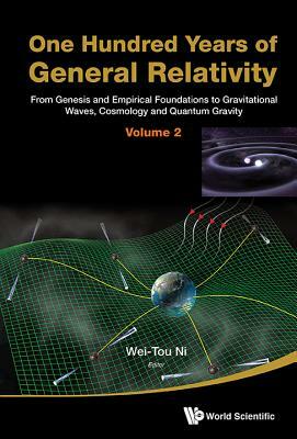 One Hundred Years of General Relativity: From Genesis and Empirical Foundations to Gravitational Waves, Cosmology and Quantum Gravity - Volume 2 by 