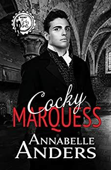 Cocky Marquess by Annabelle Anders