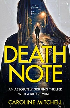 Death Note by Caroline Mitchell