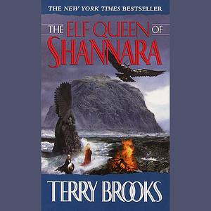 The Elf Queen of Shannara by Terry Brooks