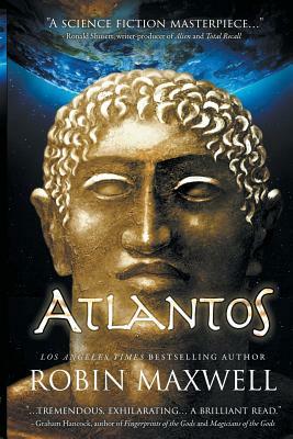 Atlantos: The Early Erthe Chronicles Book I by Robin Maxwell