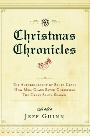 The Christmas Chronicles by Jeff Guinn