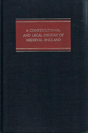 A Constitutional and Legal History of Medieval England by Bryce D. Lyon