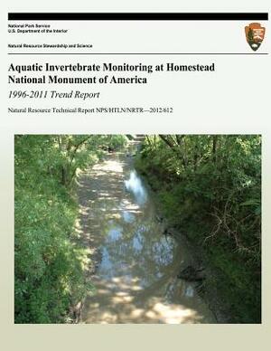 Aquatic Invertebrate Monitoring at Homestead National Monument of America 1996-2011 Trend Report by National Park Service