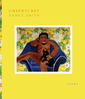 insert boy by Danez Smith