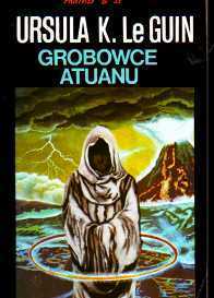 Grobowce Atuanu by Ursula K. Le Guin