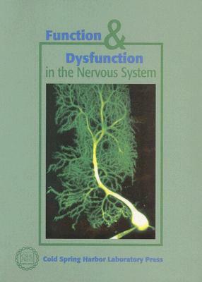 Function & Dysfunction in the Nervous System by 