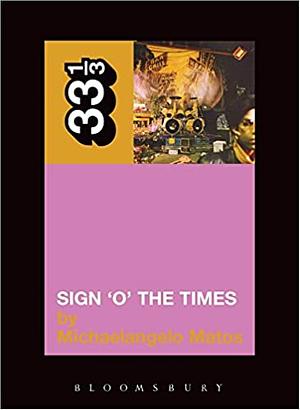 Prince's Sign 'O' the Times by Michaelangelo Matos