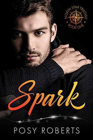 Spark by Posy Roberts